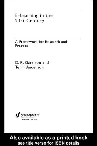 دانلود نسخه کامل کتاب E-Learning in the 21st Century: A Framework for Research and Practice