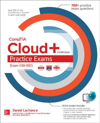 دانلود کتاب Comptia Cloud+ Certification Practice Exams (Exam Cv0-002) – امتحانات آزمایشی گواهینامه Comptia Cloud+ (Exam Cv0-002)