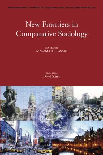 دانلود نسخه کامل کتاب New Frontiers in Comparative Sociology (International Studies in Sociology and Social Anthropology)