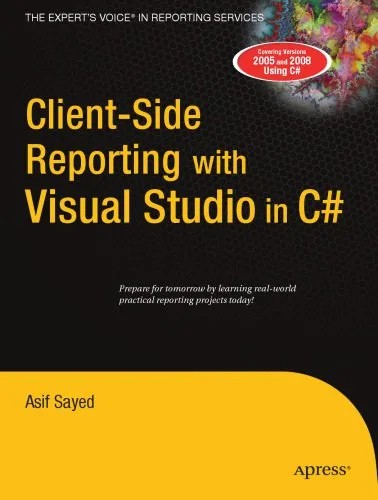 دانلود نسخه کامل کتاب Client-Side Reporting with Visual Studio in C#