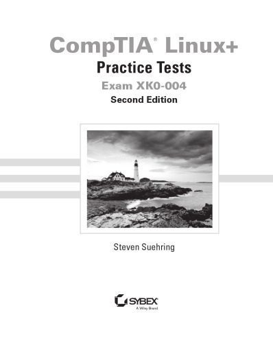 دانلود کتاب CompTIA Linux+ Practice Tests: Exam XK0-004 – CompTIA Linux+ Practice Tests: Exam XK0-004