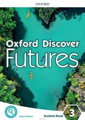 دانلود کتاب Oxford Discover Futures 3. Student’s Book – Oxford Discover Futures 3. Student’s Book