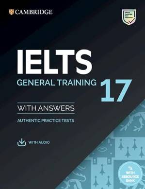 دانلود کتاب IELTS 17 General Training Student’s Book with Answers Audio Resource Bank (IELTS Practice Tests