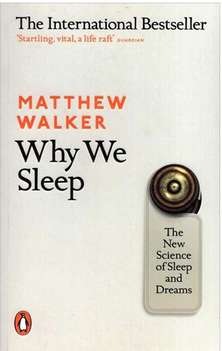 کتاب Why We Sleep (چرا میخوابیم) نسخه انگلیسی PDF