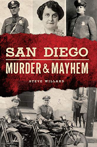 دانلود کتاب San Diego Murder and Mayhem – San Diego Murder and Mayhem
