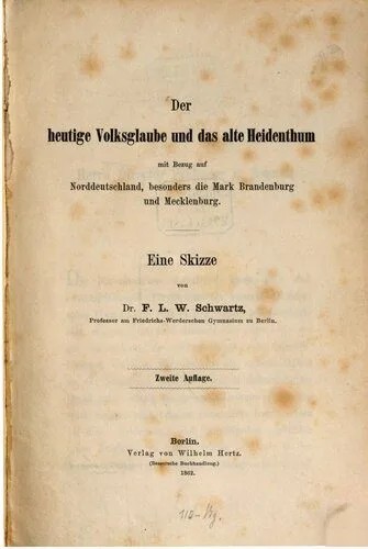 دانلود نسخه کامل کتاب Der heutige Volksglaube und das alte Heidentum mit Bezug auf Norddeutschland, besonders die Mark Brandenburg und Mecklenburg