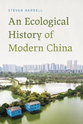 دانلود نسخه کامل کتاب An Ecological History of Modern China