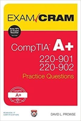 دانلود کتاب CompTIA A+ 220-901 and 220-902 Practice Questions Exam Cram – سوالات تمرینی CompTIA A+ 220-901 و 220-902 Exam Cram