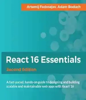 دانلود کتاب React 16 Essentials – Second Edition – React 16 Essentials – نسخه دوم