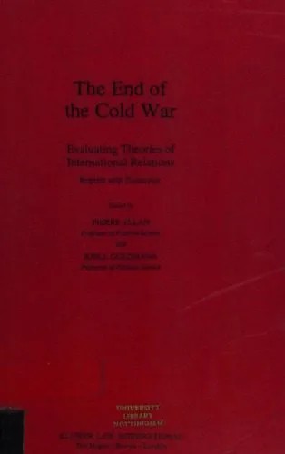 دانلود نسخه کامل کتاب The End of the Cold War: Evaluating Theories of International Relations