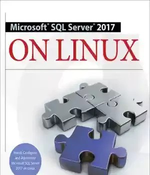 دانلود کتاب Microsoft SQL Server 2017 on Linux – Microsoft SQL Server 2017 در لینوکس