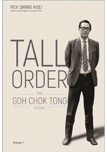 دانلود کتاب Tall Order: The Goh Chok Tong Story – Tall Order: The Goh Chok Tong Story