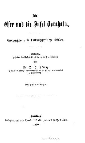 دانلود نسخه کامل کتاب Die Ostsee und die Insel Bornholm, Geologische und kulturhistorische Bilder. Vortrag, gehalten im Gustav Adolf-Verein zu Braunschweig