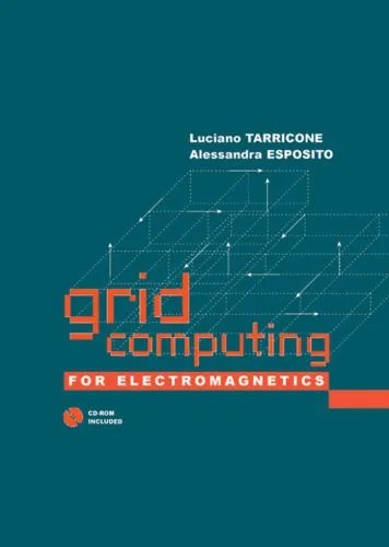 دانلود نسخه کامل کتاب Grid Computing For Electromagnetics