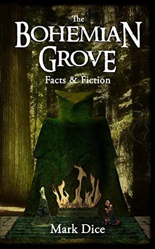 دانلود کتاب The Bohemian Grove: Facts & Fiction – The Bohemian Grove: Facts & Fiction