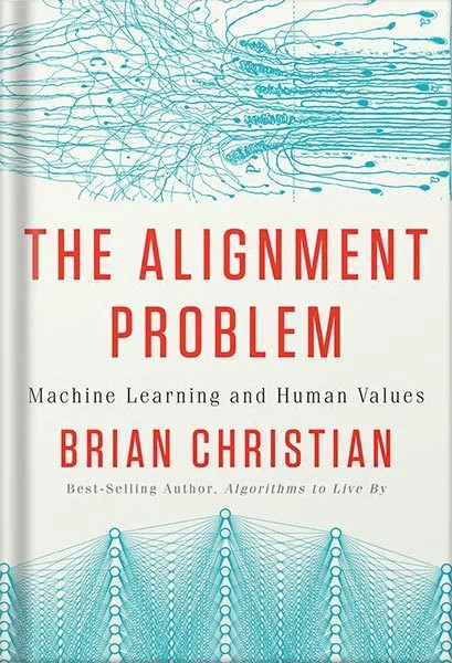 دانلود نسخه کامل کتاب The Alignment Problem: Machine Learning and Human Values by Brian Christian