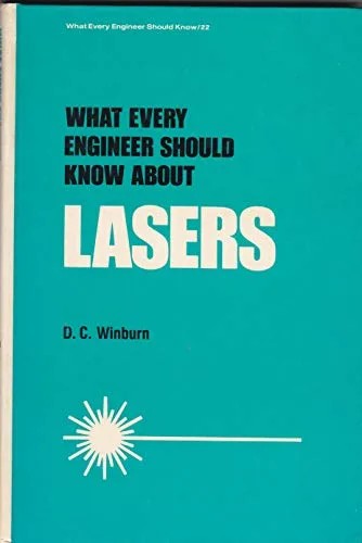 دانلود نسخه کامل کتاب What Every Engineer Should Know about Lasers