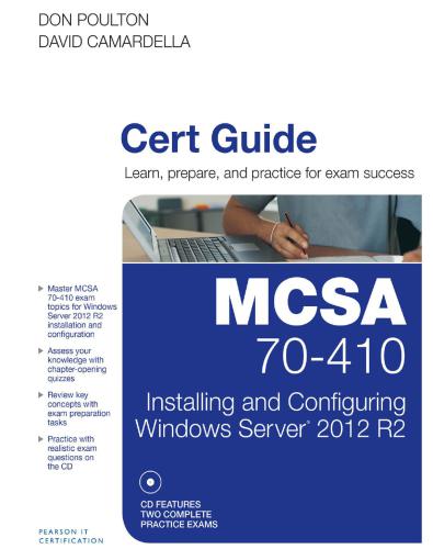 دانلود کتاب MCSA 70-410 Cert Guide R2: Installing and Configuring Windows Server 2012 – MCSA 70-410 Cert Guide R2: نصب و پیکربندی ویندوز سرور 2012