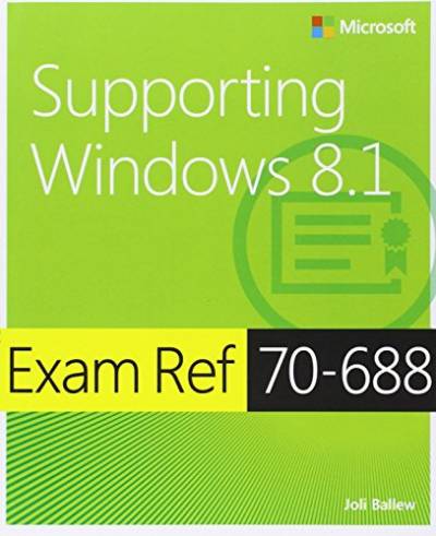 دانلود کتاب Exam Ref 70-688: Supporting Windows 8.1 – Exam Ref 70-688: پشتیبانی از ویندوز 8.1