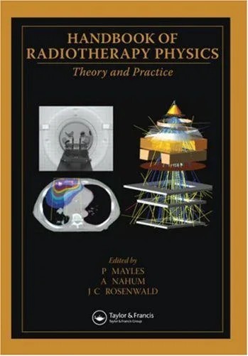 دانلود نسخه کامل کتاب Handbook of Radiotherapy Physics – Theory and Practice
