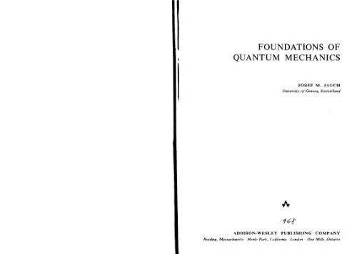 دانلود نسخه کامل کتاب Foundations Of Quantum Mechanics