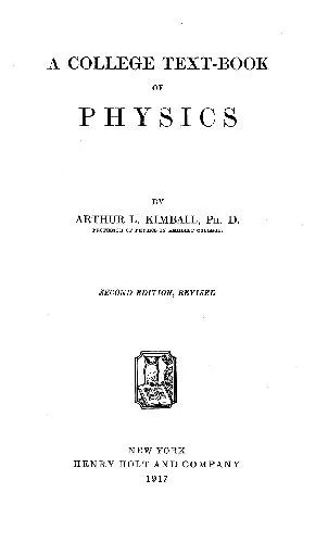 دانلود نسخه کامل کتاب A College Text-Book Of Physics