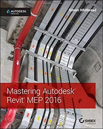 دانلود کتاب Mastering Autodesk Revit MEP 2016. Autodesk Official Press – Mastering Autodesk Revit MEP 2016. Autodesk Official Press