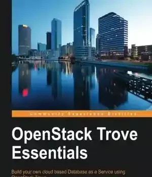 دانلود کتاب OpenStack Trove Essentials – OpenStack Trove Essentials