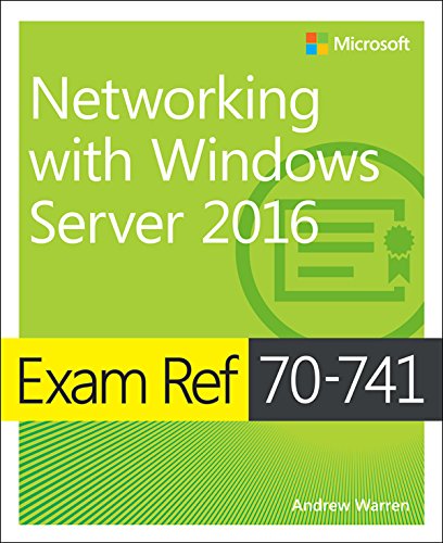دانلود کتاب Exam Ref 70-741 Networking with Windows Server 2016 – آزمون Ref 70-741 Networking with Windows Server 2016