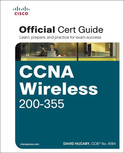 دانلود کتاب CCNA Wireless 200-355 Official Cert Guide – راهنمای گواهی رسمی CCNA Wireless 200-355