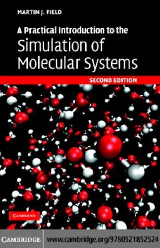 دانلود نسخه کامل کتاب A Practical Introduction to the Simulation of Molecular Systems