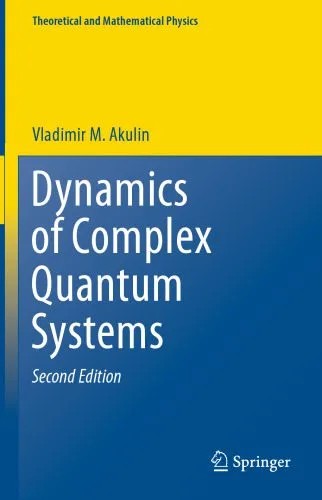 دانلود نسخه کامل کتاب Dynamics of Complex Quantum Systems