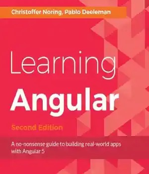 دانلود کتاب Learning Angular – Second Edition – Learning Angular – ویرایش دوم