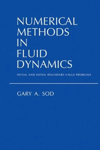 دانلود نسخه کامل کتاب Numerical Methods in Fluid Dynamics: Initial and Initial Boundary-Value Problems