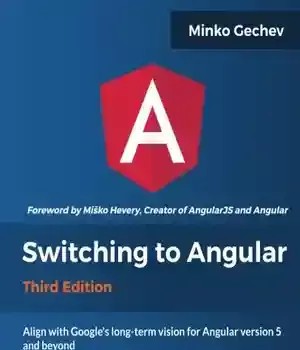 دانلود کتاب Switching to Angular – تغییر به Angular