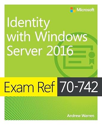 دانلود کتاب Exam Ref 70-742 Identity with Windows Server 2016 – آزمون Ref 70-742 Identity with Windows Server 2016