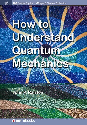 دانلود نسخه کامل کتاب How to Understand Quantum Mechanics