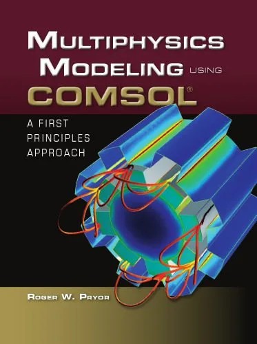 دانلود نسخه کامل کتاب Multiphysics Modeling Using COMSOL: A First Principles Approach
