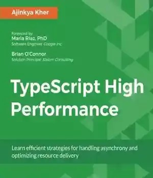 دانلود کتاب TypeScript High Performance – TypeScript با کارایی بالا
