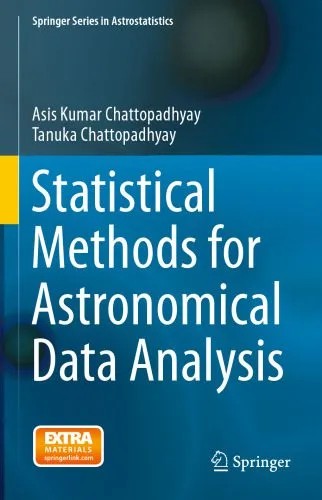 دانلود نسخه کامل کتاب Statistical Methods for Astronomical Data Analysis