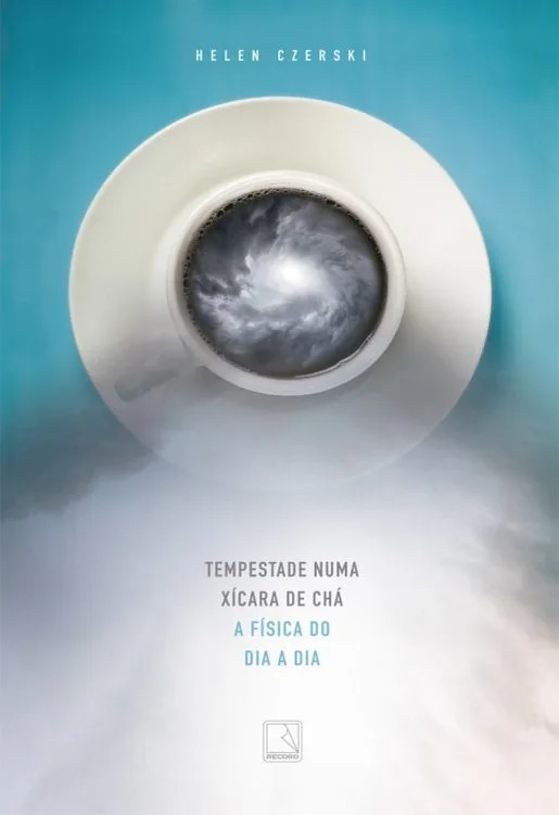 دانلود نسخه کامل کتاب Tempestade numa xícara de chá: a fí­sica do dia a dia