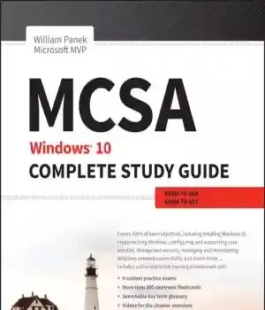 دانلود کتاب MCSA. Windows 10 Complete Study Guide. Exam 70-698 and Exam 70-697 – MCSA. راهنمای مطالعه کامل ویندوز 10. آزمون 70-698 و امتحان 70-697