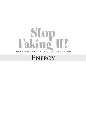 دانلود نسخه کامل کتاب Energy (Stop Faking It! Finally Understanding Science So You Can Teach It)
