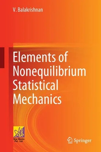 دانلود نسخه کامل کتاب Elements of Nonequilibrium Statistical Mechanics