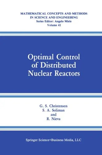 دانلود نسخه کامل کتاب Optimal Control of Distributed Nuclear Reactors