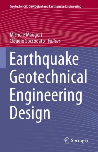 دانلود نسخه کامل کتاب Earthquake Geotechnical Engineering Design