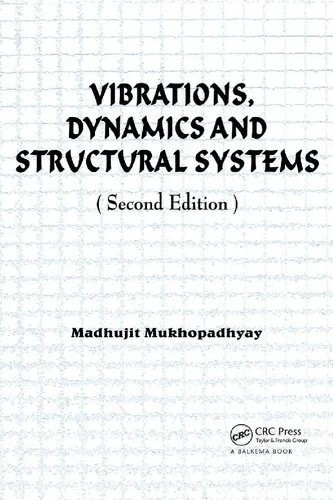 دانلود نسخه کامل کتاب Vibrations, Dynamics and Structural Systems