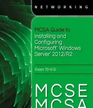 دانلود کتاب MCSA Guide to Installing and Configuring Microsoft Windows Server 2012 R2, Exam 70-410 – راهنمای MCSA برای نصب و پیکربندی Microsoft Windows Server 2012 R2, Exam 70-410