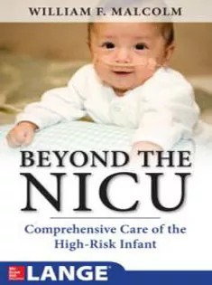 دانلود کتاب Beyond the NICU: Comprehensive Care of the High-Risk Infant: Comprehensive Care of the High-Risk Infant