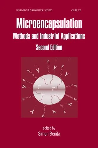 دانلود نسخه کامل کتاب Microencapsulation: Methods and Industrial Applications, 2nd edition (Drugs and the Pharmaceutical Sciences)